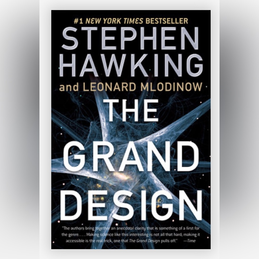 Steven Hawking’s book 📖the grand design